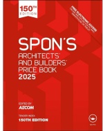 Spon's Architects' and Builders' Price Book 2025